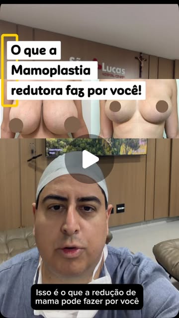 Capa do Reel: Dr. Ary Santos Silva de touca cirúrgica e fotografias de antes e depois, com o título “O que a mamoplastia redutora faz por você”